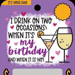 I Drink on Two Occasions - Birthday Celebration Money Card Holder Unique Gift